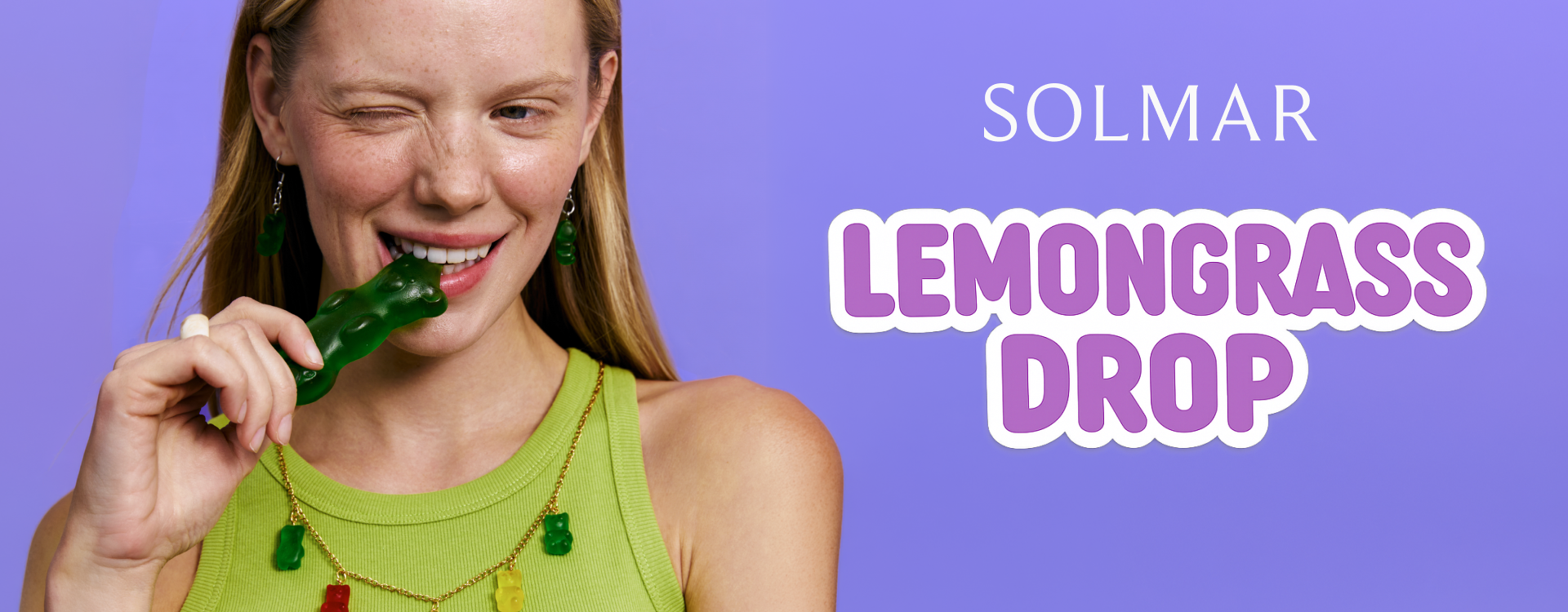 Lemongrass Drop at SOLMAR 